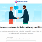 ReferralCandy Affiliate Program Review : Refer eCommerce stores to ReferralCandy, get $20 in cash!