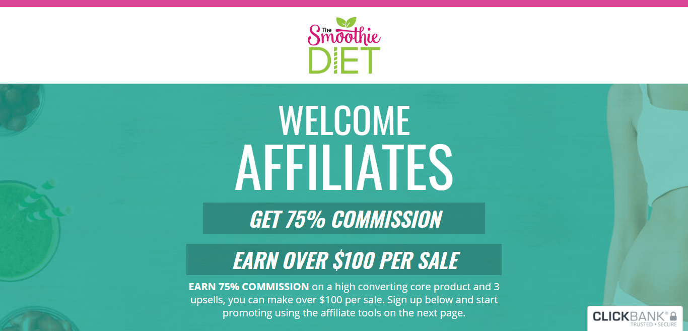 The Smoothie Diet Affiliate Program Review : Earn Over $100 Per Sale