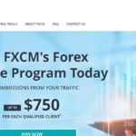 FXCM Affiliate Program Review: Get Earn Up to $750 per each qualified client