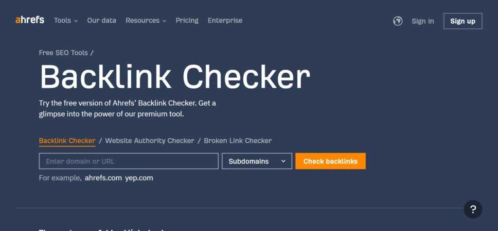 Ahrefs’ Backlink Checker (Best Free Seo Tools)