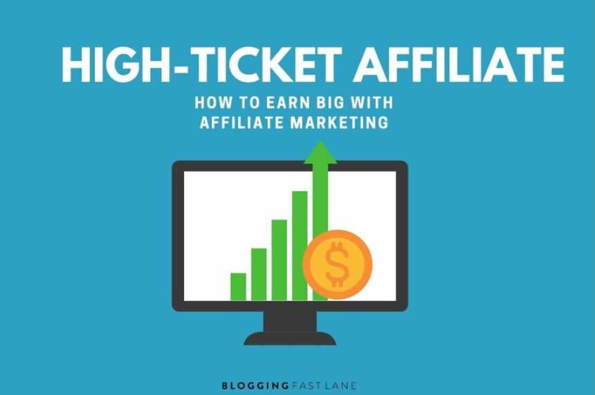 30 Best High Ticket Affiliate Program